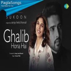 Ghalib Hona Hai Mp3 Ghalib Hona Hai Mp3